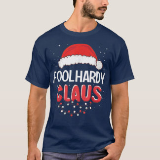 Foolhardy Santa Claus Christmas Matching Costume  T-Shirt