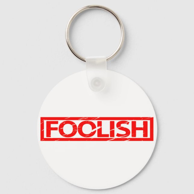 Foolish Stamp Key Ring (Front)