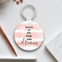 Fools Who Dream Quote Blush Pink Watercolor Modern