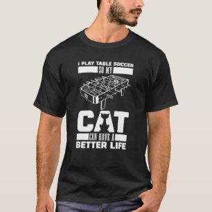 Foosball Cat Kicker Table Soccer T-Shirt