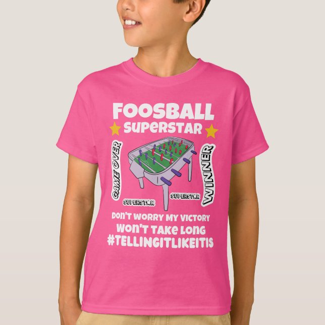 Foosball superstar victory wont take long T-Shirt (Front)