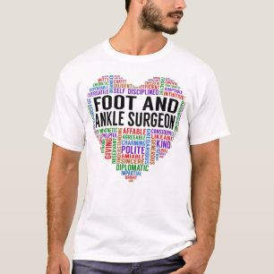 Foot And Ankle Surgeon Heart T-Shirt