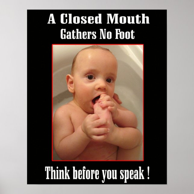 Foot in Mouth Funny  Poster (Front)