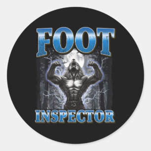 Foot Inspector Funny Werewolf Meme Classic Round Sticker