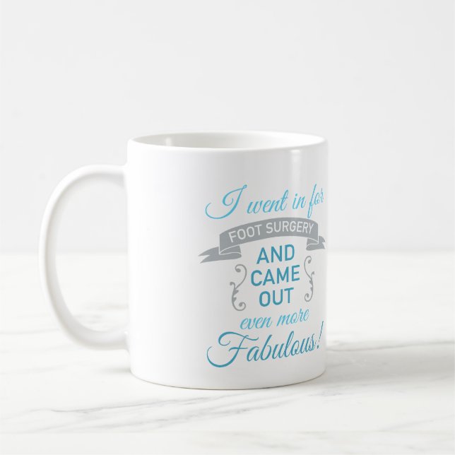Foot Surgery Fabulous Recovery (Blue) Coffee Mug (Left)