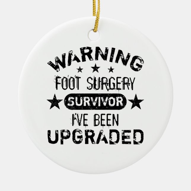 Foot Surgery Humour Upgraded Ceramic Tree Decoration (Front)