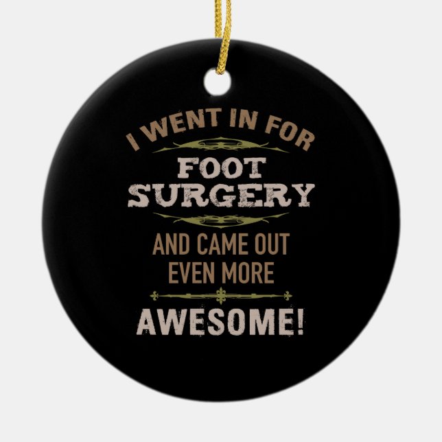Foot Surgery Recovery Humour Ceramic Tree Decoration (Front)