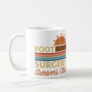 Foot Surgery Recovery Humour Coffee Mug