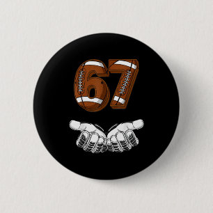 Football 67 Six Seven Funny Gen Alpha Meme 6 Cm Round Badge