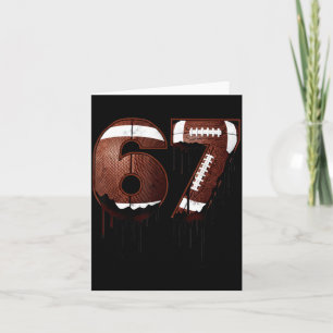 Football 67 Six Seven Funny Gen Alpha Meme Drip  Card