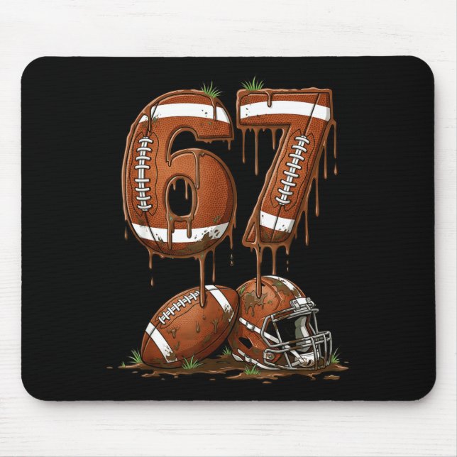 Football 67 Six Seven Meme Funny 6-7 Drip American Mouse Pad (Front)