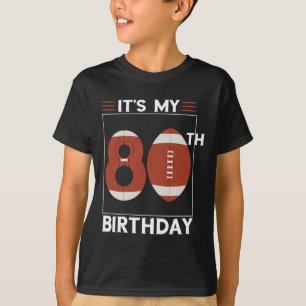Football 80th Birthday Party Lover Player Bday Tea T-Shirt