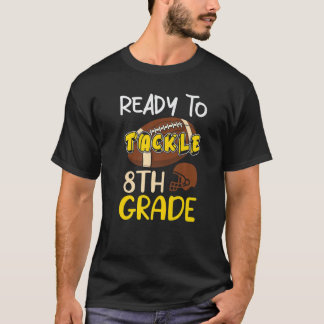 Football 8th Grade First Day Of School Back To Sch T-Shirt