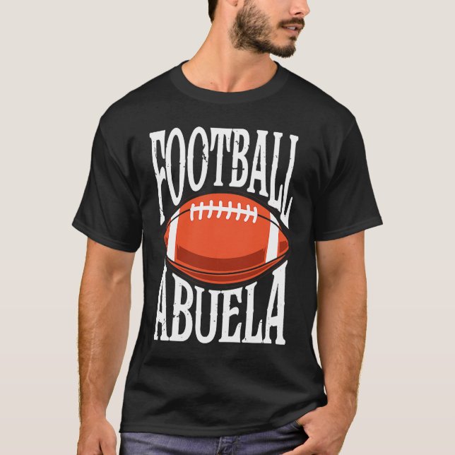 Football Abuela Grandma Grandmother T-Shirt (Front)