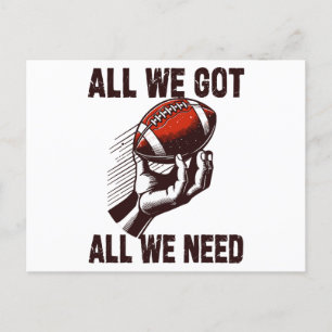 Football All we got All we Need Holiday Postcard
