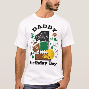 Football Birthday Daddy of the First Birthday  T-Shirt