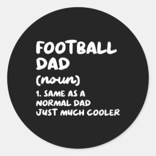 Football Dad Definition Funny  Classic Round Sticker