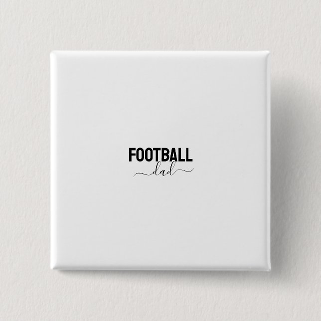 Football dad modern script 15 cm square badge (Front)