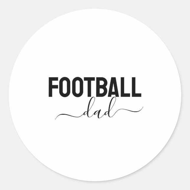 Football dad modern script classic round sticker (Front)