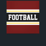 FOOTBALL Deep Red Black White Yellow Stripes Canvas Print<br><div class="desc">This colourful sporty design features bold FOOTBALL text inside a wide black horizontal centre stripe with white and golden yellow racing stripes against deep red outer stripes.   The text can be personalised.</div>