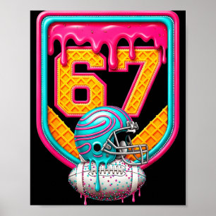 Football Drip Number 67 Football Player Poster