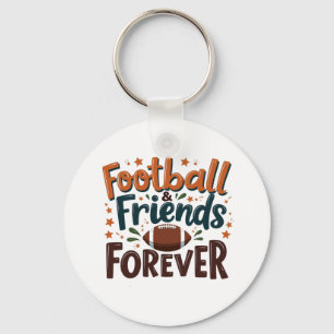 Football Friends Forever Fantasy Football Season Key Ring