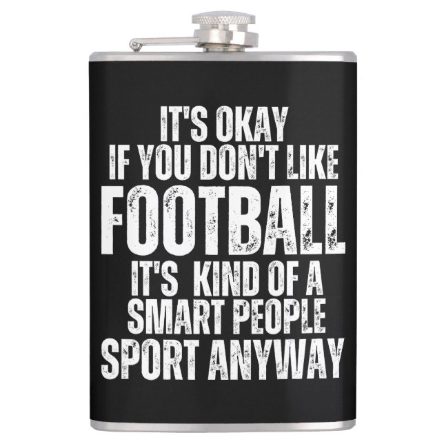FOOTBALL FUNNY QUOTES HIP FLASK (Front)