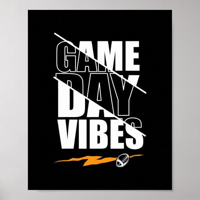Football Game Day Vibes Funny Sayings Men Women Poster (Front)
