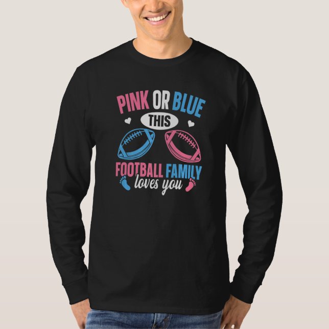 Football Gender Reveal Quote for a Football Loving T-Shirt (Front)