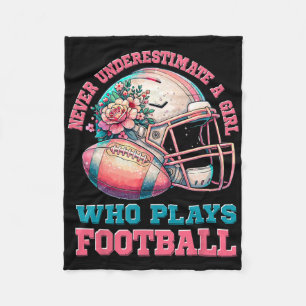Football Girls Never Underestimate A Girl Who Play Fleece Blanket