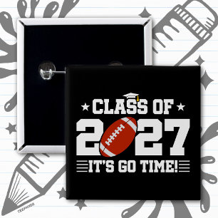 Football Graduation Go Time Senior Class of 2027 15 Cm Square Badge