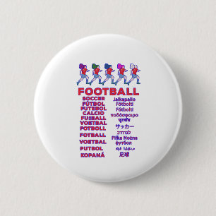 Football in Multiple Languages -Fußball Calcio Soc 6 Cm Round Badge