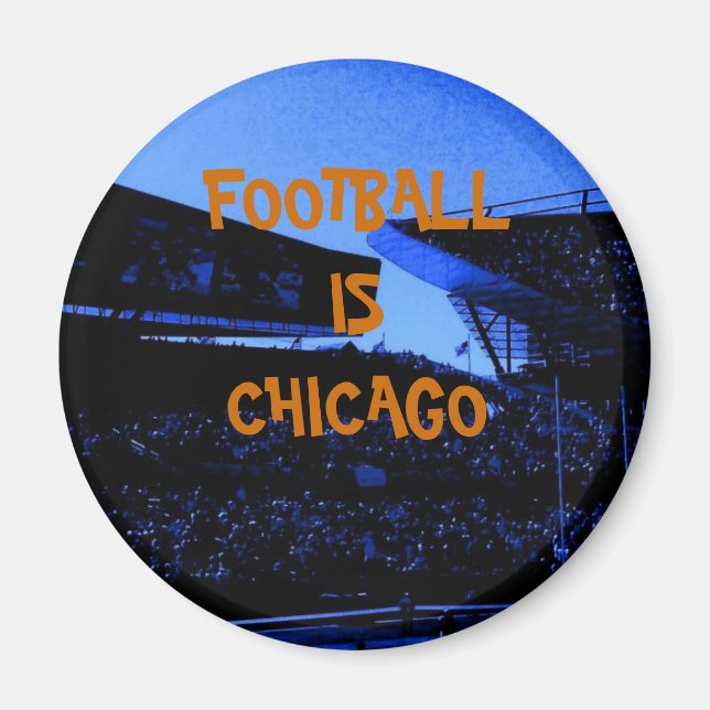 FOOTBALL IS CHICAGO MAGNET (Front)