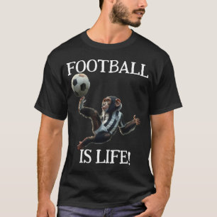 'Football Is Life' Soccer Chimp T-Shirt