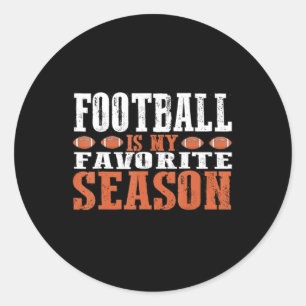 Football is my favourite Season Classic Round Sticker