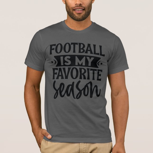 Football Is My Favourite Season T-Shirt (Front)