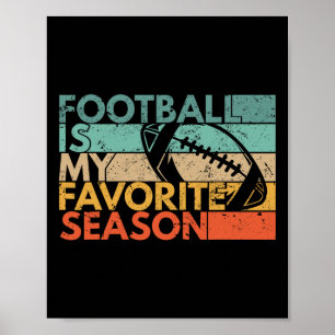 Football Is My Favourite Season Vintage Retro Foot Poster