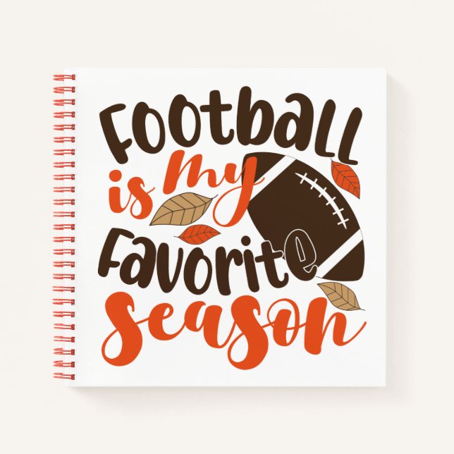 Football is My Favourite Sesaon Notebook (Front)