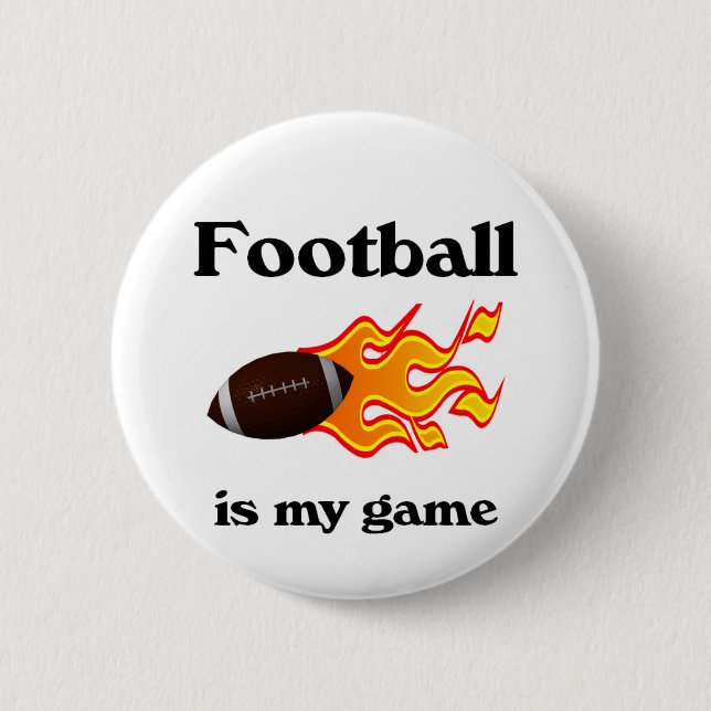 Football Is My Game Button (Front)