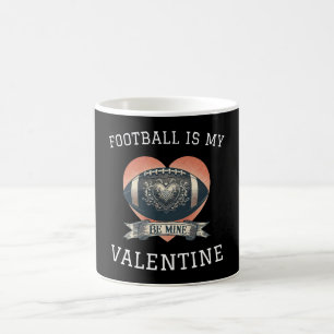 Football is My Valentine Coffee Mug