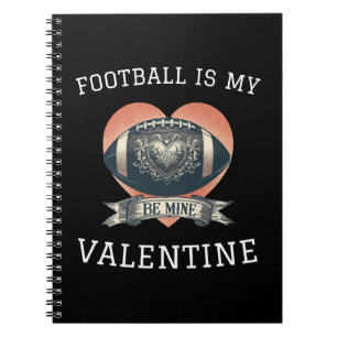 Football is My Valentine Notebook