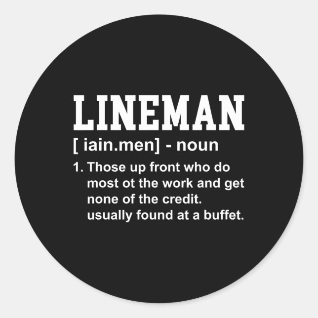 Football Lineman Definition Funny Offensive Linema Classic Round Sticker (Front)