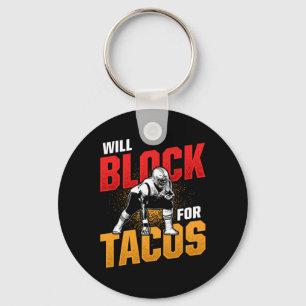 Football Lineman For Tacos Offensive Defensive Pla Key Ring