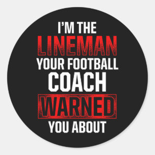 Football Lineman Hot Offensive Defensive Player  Classic Round Sticker