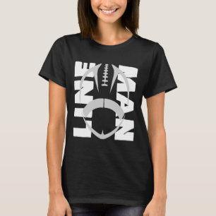 Football Lineman - Offensive Defensive Line T-Shirt