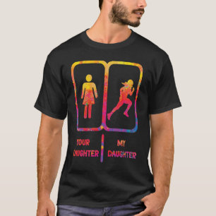 football mama your daughter my daughter football d T-Shirt
