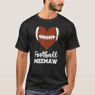 Football Meemaw Football Heart Grandma Mee Maw T-Shirt