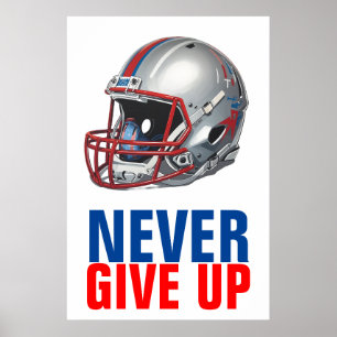 Football Motivational Never Give Up Poster