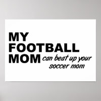 Football Mum Funny Poster