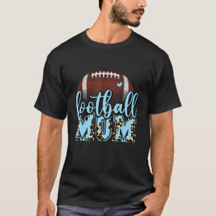 Football Mum Leopard Football Light Blue For Mothe T-Shirt